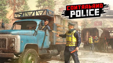 contraband police download free pc|Contraband Police Free Download For PC (Latest 2024) .